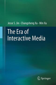 Couverture de l’ouvrage The Era of Interactive Media