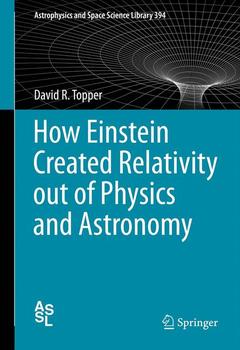 Cover of the book How Einstein Created Relativity out of Physics and Astronomy