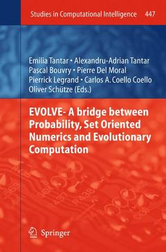 Couverture de l’ouvrage EVOLVE- A Bridge between Probability, Set Oriented Numerics and Evolutionary Computation