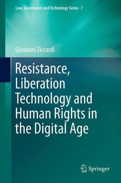 Couverture de l’ouvrage Resistance, Liberation Technology and Human Rights in the Digital Age