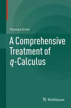Cover of the book A Comprehensive Treatment of q-Calculus
