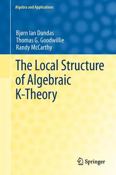 Couverture de l’ouvrage The Local Structure of Algebraic K-Theory