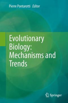 Couverture de l’ouvrage Evolutionary Biology: Mechanisms and Trends