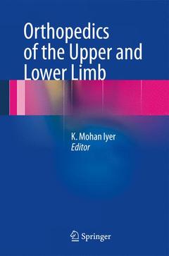 Couverture de l’ouvrage Orthopedics of the Upper and Lower Limb
