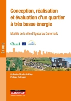Cover of the book Conception, réalisation et évaluation d'un quartier à très basse énergie