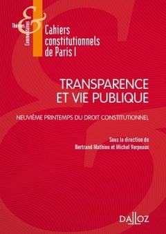 Couverture de l’ouvrage Transparence et Vie publique - 9e printemps du droit constitutionnel