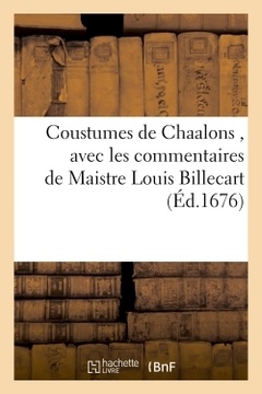 Couverture de l’ouvrage Coustumes de Chaalons