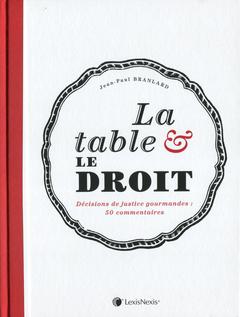 Cover of the book la table et le droit