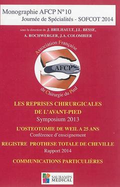 Cover of the book LES REPRISES CHIRURGICALES DE L AVANT PIED. AFCP N 10