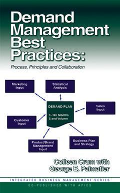 Couverture de l’ouvrage Demand management best practices: process, principles and collaboration