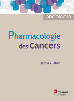 Couverture de l'ouvrage Pharmacologie des cancers
