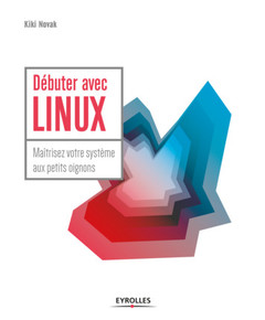 Cover of the book Débuter avec LINUX