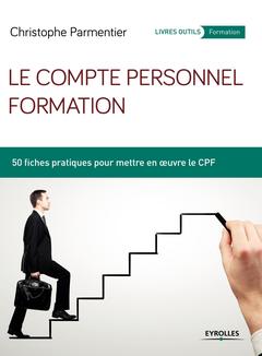 Cover of the book Le compte personnel formation