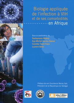 Couverture de l’ouvrage Biologie appliquée de l'infection à VIH et de ses comorbidités en Afrique