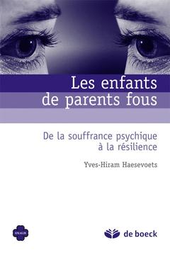 Cover of the book Les enfants de parents fous