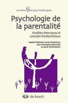 Couverture de l’ouvrage Psychologie de la parentalité