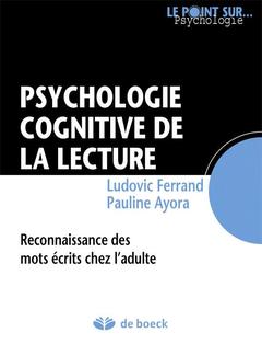 Couverture de l’ouvrage Psychologie cognitive de la lecture
