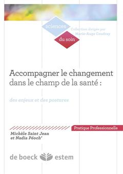 Cover of the book Accompagner le changement dans le champ de la santé