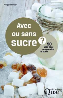 Cover of the book Avec ou sans sucre ?