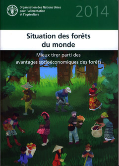 Couverture de l’ouvrage Situation des forêts du monde 2014 