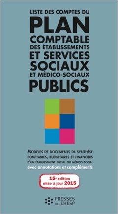 Cover of the book Liste des comptes du plan comptable des etablissements et services sociaux et me