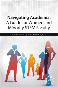 Cover of the book Navigating Academia: A Guide for Women and Minority STEM Faculty
