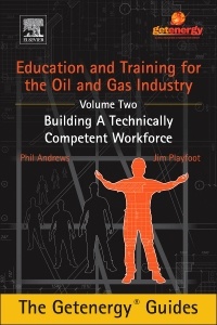 Cover of the book Education and Training for the Oil and Gas Industry: Building A Technically Competent Workforce