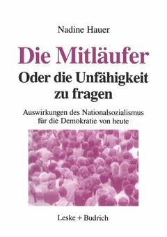 Cover of the book Die Mitläufer Oder Die Unfähigkeit zu fragen