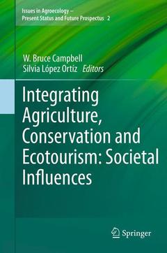 Couverture de l’ouvrage Integrating Agriculture, Conservation and Ecotourism: Societal Influences