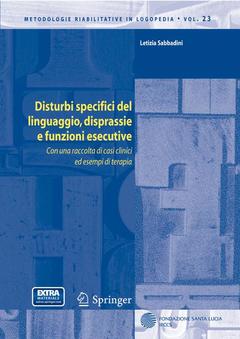 Couverture de l’ouvrage Disturbi specifici del linguaggio, disprassie e funzioni esecutive