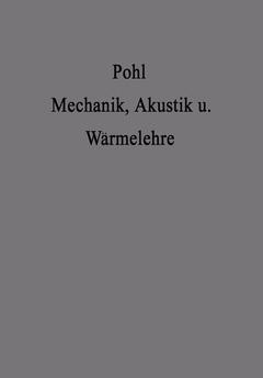 Couverture de l’ouvrage Einführung in die Mechanik Akustik und Wärmelehre