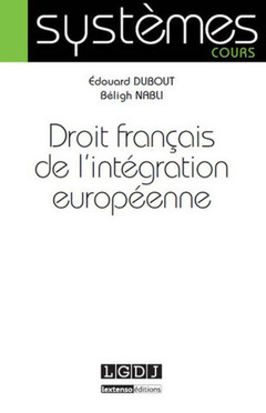 Couverture de l’ouvrage droit français de l'intégration européenne