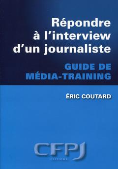 Cover of the book Répondre à l'interview d'une journaliste
