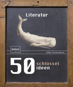 Couverture de l’ouvrage 50 Schlüsselideen Literatur