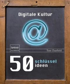 Couverture de l’ouvrage 50 Schlüsselideen Digitale Kultur