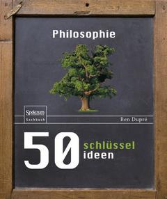 Couverture de l’ouvrage 50 Schlüsselideen Philosophie