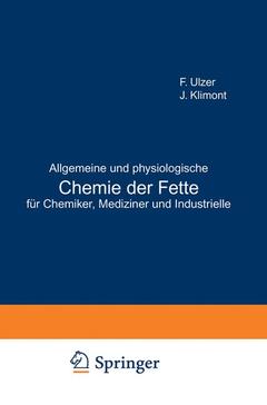 Couverture de l’ouvrage Allgemeine und physiologische Chemie der Fette für Chemiker, Mediziner und Industrielle