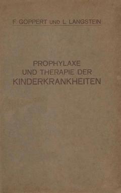 Cover of the book Prophylaxe und Therapie der Kinderkrankheiten