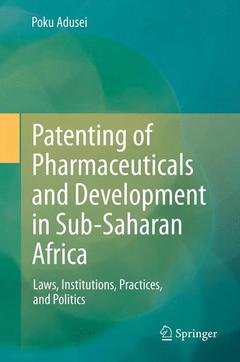 Couverture de l’ouvrage Patenting of Pharmaceuticals and Development in Sub-Saharan Africa