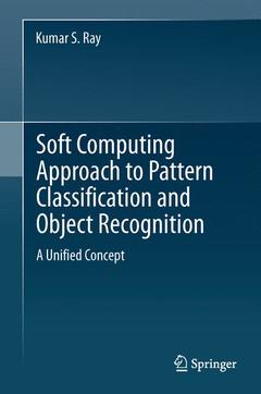 Couverture de l’ouvrage Soft Computing Approach to Pattern Classification and Object Recognition