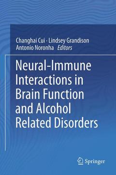 Couverture de l’ouvrage Neural-Immune Interactions in Brain Function and Alcohol Related Disorders
