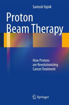Couverture de l’ouvrage Proton Beam Therapy