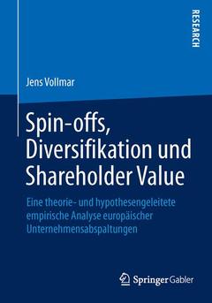 Cover of the book Spin-offs, Diversifikation und Shareholder Value
