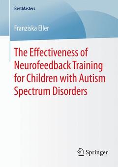 Couverture de l’ouvrage The Effectiveness of Neurofeedback Training for Children with Autism Spectrum Disorders