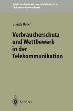 Cover of the book Verbraucherschutz und Wettbewerb in der Telekommunikation