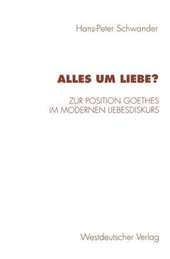 Cover of the book Alles um Liebe?