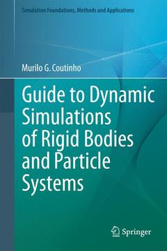 Couverture de l’ouvrage Guide to Dynamic Simulations of Rigid Bodies and Particle Systems