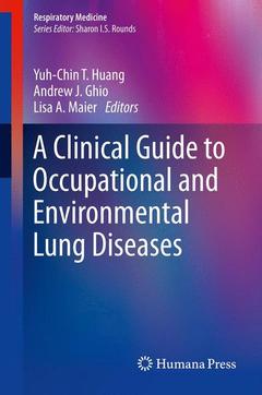 Couverture de l’ouvrage A Clinical Guide to Occupational and Environmental Lung Diseases