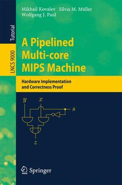 Couverture de l’ouvrage A Pipelined Multi-core MIPS Machine