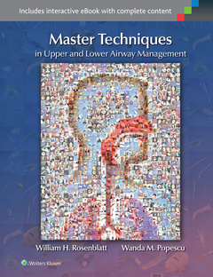 Couverture de l’ouvrage Master Techniques in Upper and Lower Airway Management